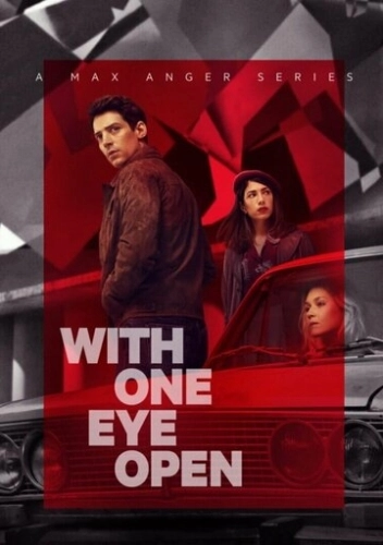 Max Anger - With One Eye Open () онлайн