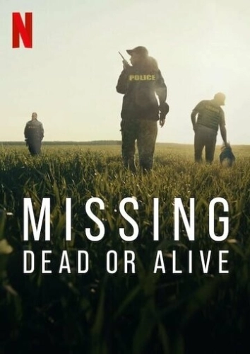 Missing: Dead or Alive? () смотреть онлайн